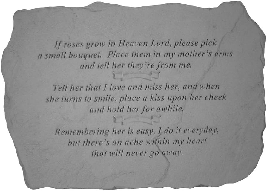 Memorial Garden Stone for Mom| If Roses Grown In Heaven - The Comfort Company