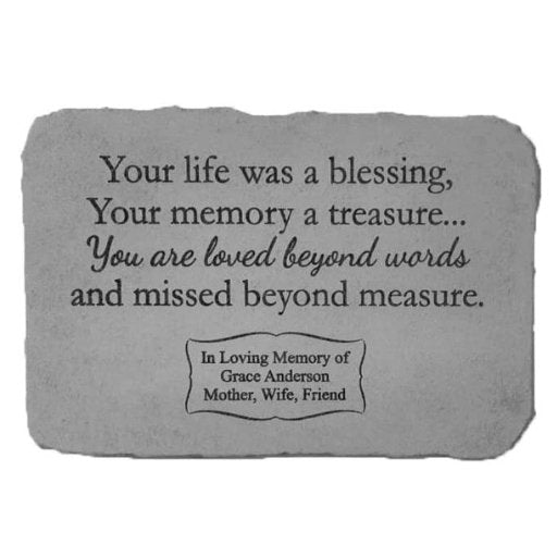 Personalized Garden Stone | Your Life Was a Blessing - The Comfort Company