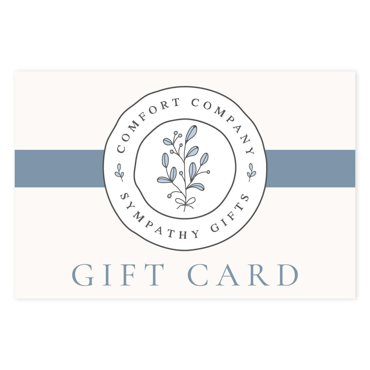 The Comfort Company Gift Card Sympathy Gift Certificate