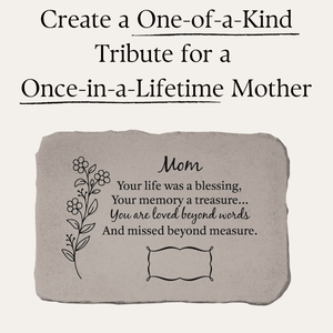 Loss of Mom Personalized Garden Memorial Stone