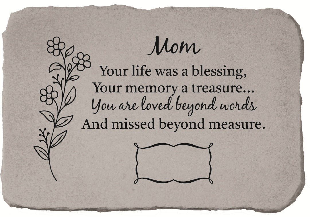 Loss of Mom Personalized Garden Memorial Stone - The Comfort Company