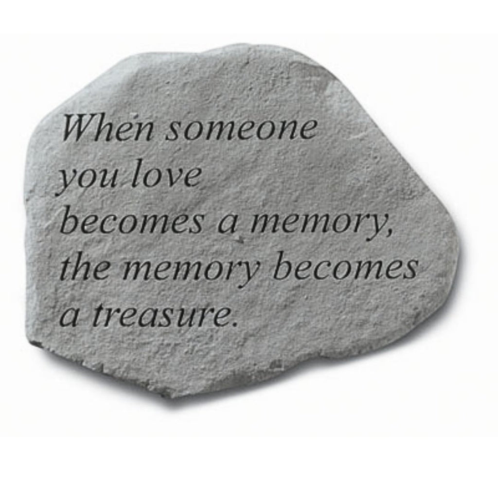 When Someone You Love Becomes a Memory |Memorial Garden Stone - The Comfort Company