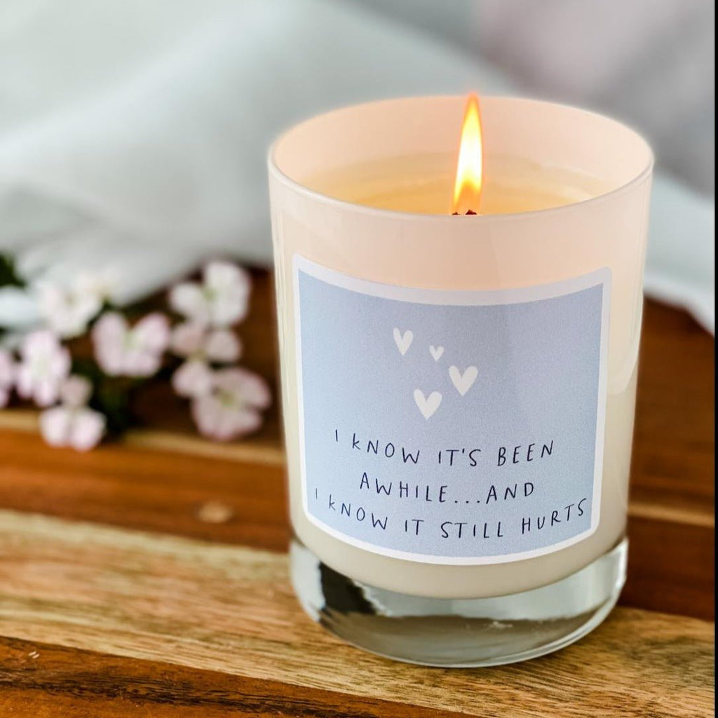 "I Know It Still Hurts" Comfort Candle - The Comfort Company