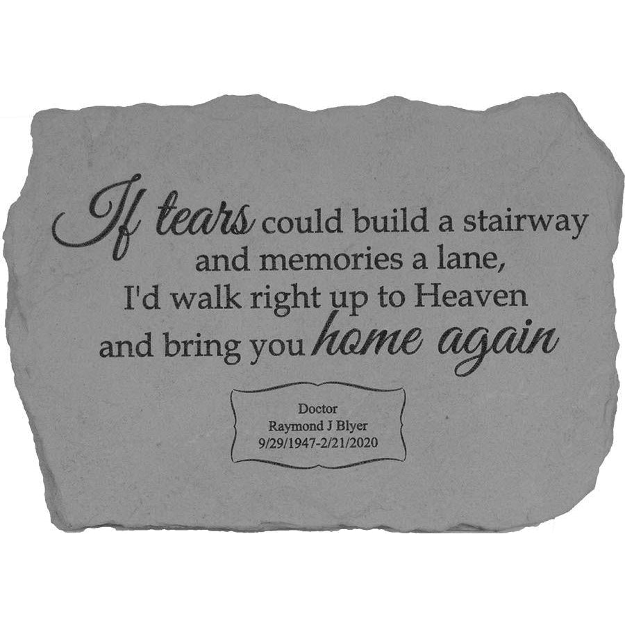 Personalized Memorial Stone | If Tears Could Build a Stairway - The Comfort Company